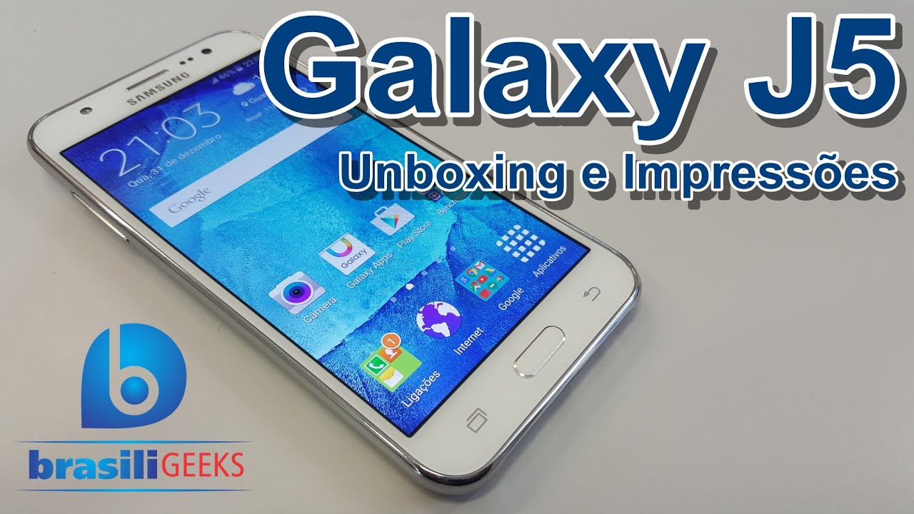Galaxy J5 - Unboxing e Impressões