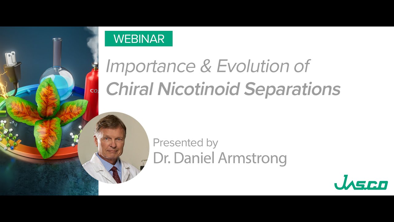 Importance and Evolution of Chiral Nicotinoid Separations