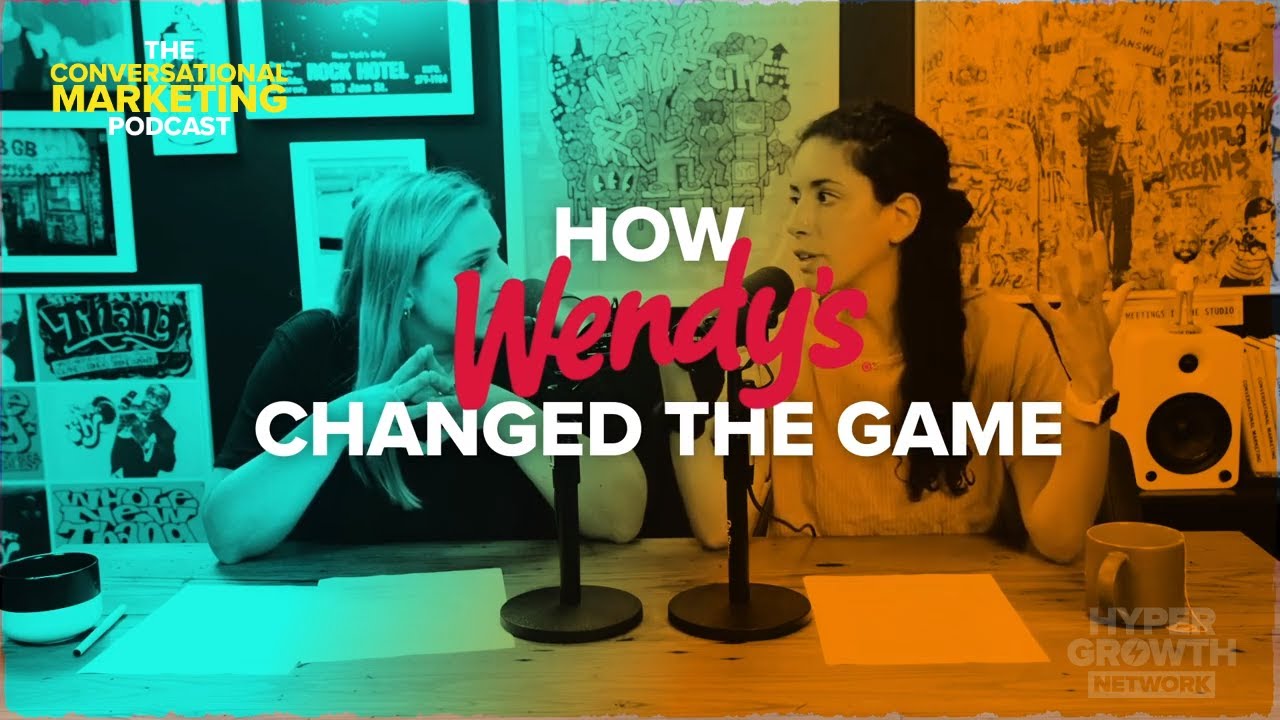 How Wendy's Does Conversational Marketing | The Conversational Marketing Podcast