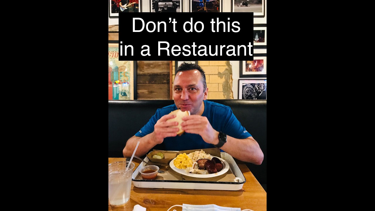 Don't do this in a restaurant!