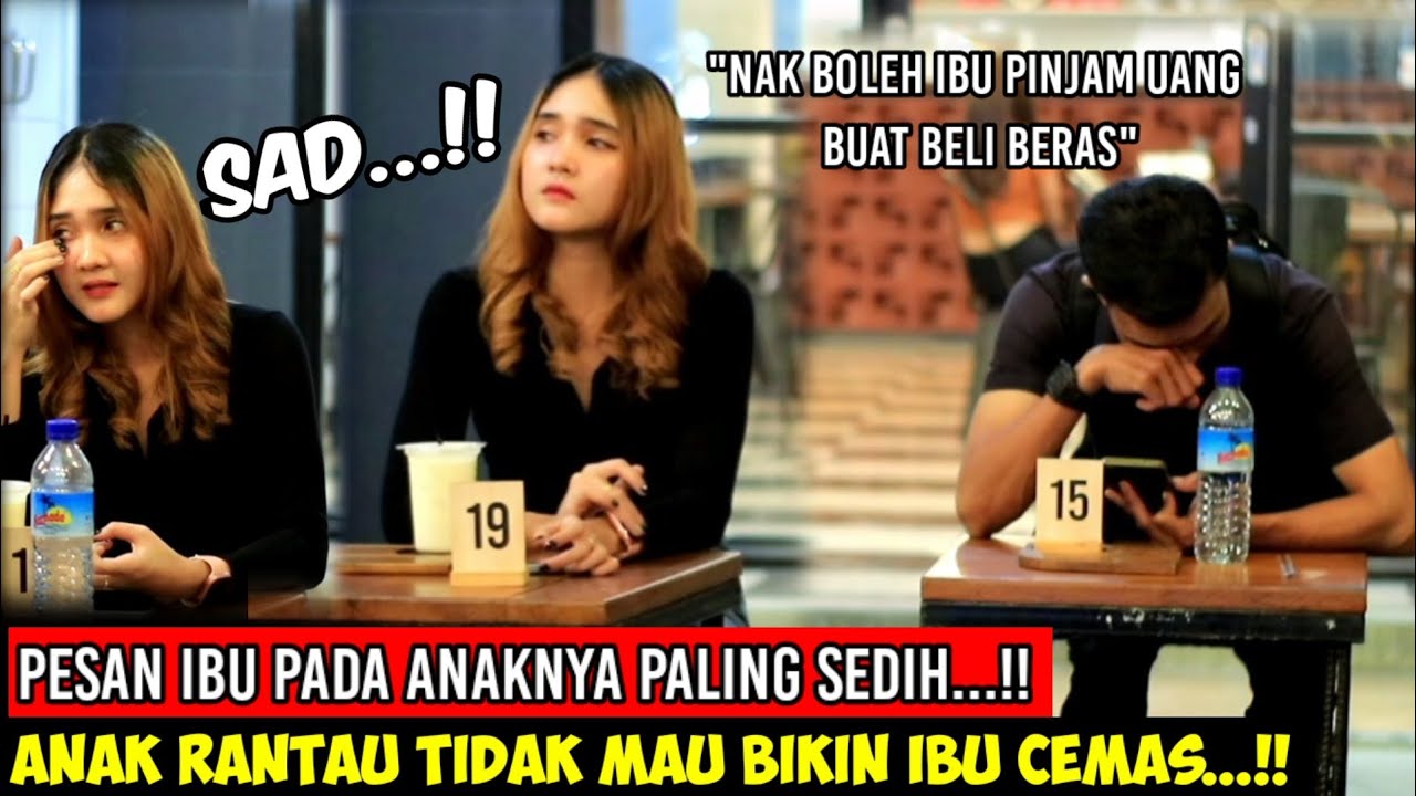 PESAN IBU KEPADA ANAK RANTAU, BUAT CEWEK INI SAMPE NANGIS