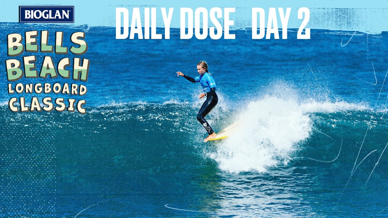 Bioglan Daily Dose: Top Moments - Day 2 of the Bioglan Bells Beach Longboard Classic