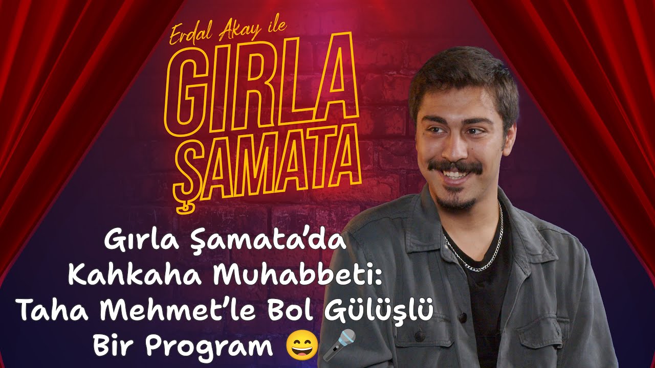 Gırla Şamata’da Kahkaha Muhabbeti Taha Mehmet’le Bol Gülüşlü Bir Program 😄🎤   @Taha Mehmet