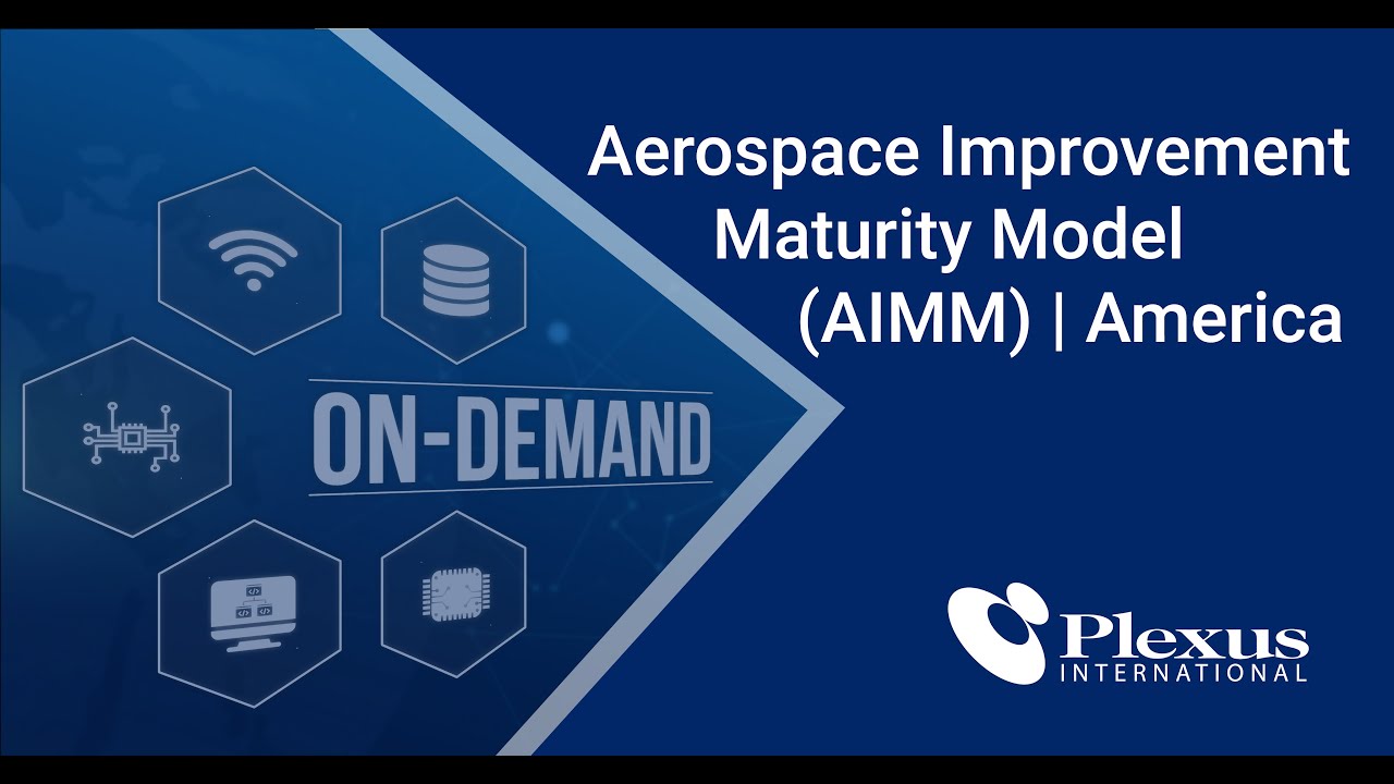 Improving Organizational Performance using the Aerospace Improvement Maturity Model - NA Webinar