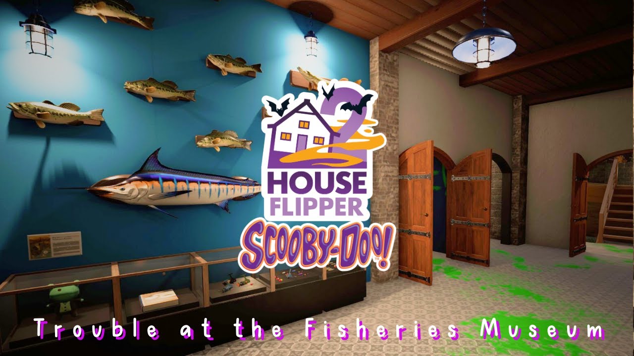 House Flipper 2 | Trouble at the Fisheries Museum | Scooby-Doo DLC Job (No Commentary)