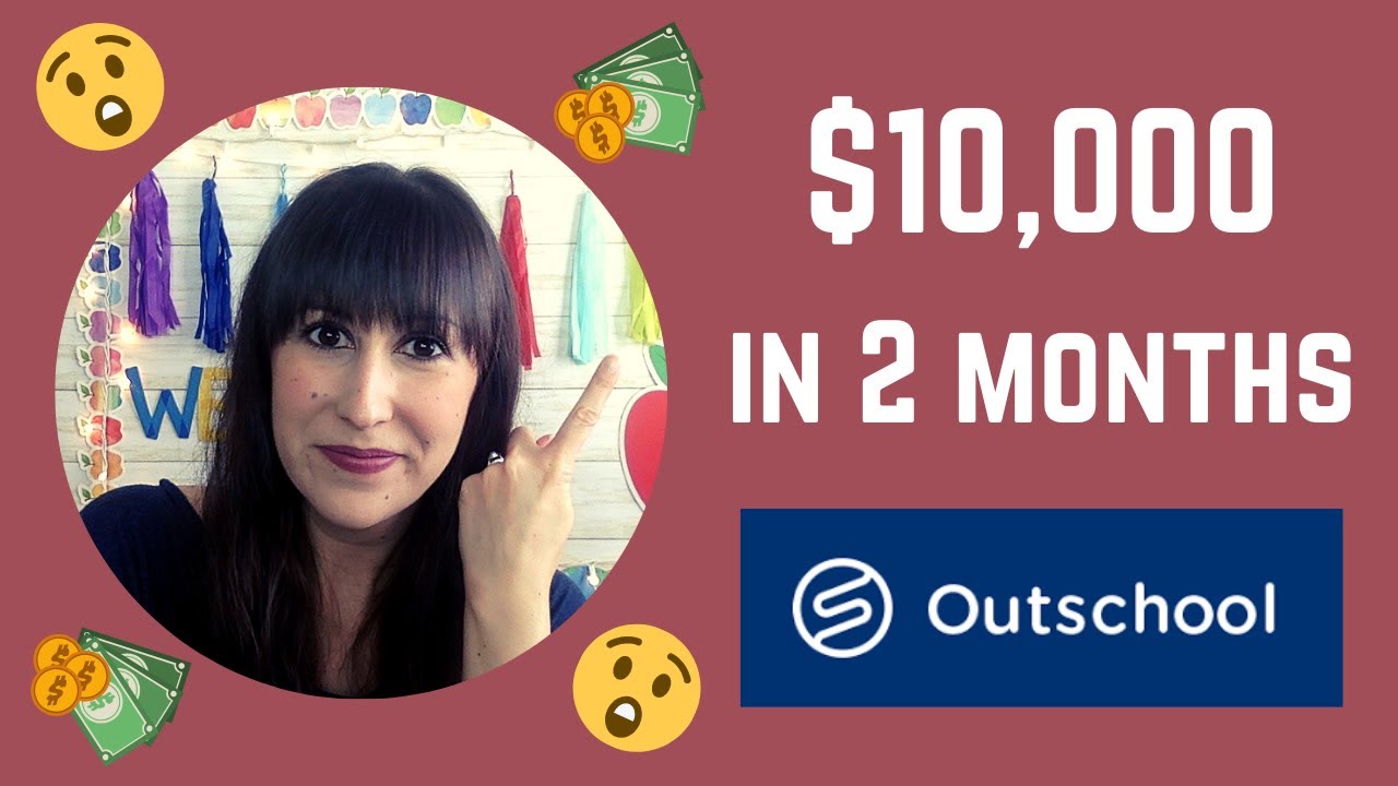 💵 OUTSCHOOL PAY: HOW MUCH MONEY I MADE MY FIRST 2 MONTHS!