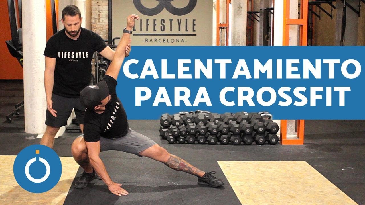 CROSSFIT CALENTAMIENTO - Crossfit 2018