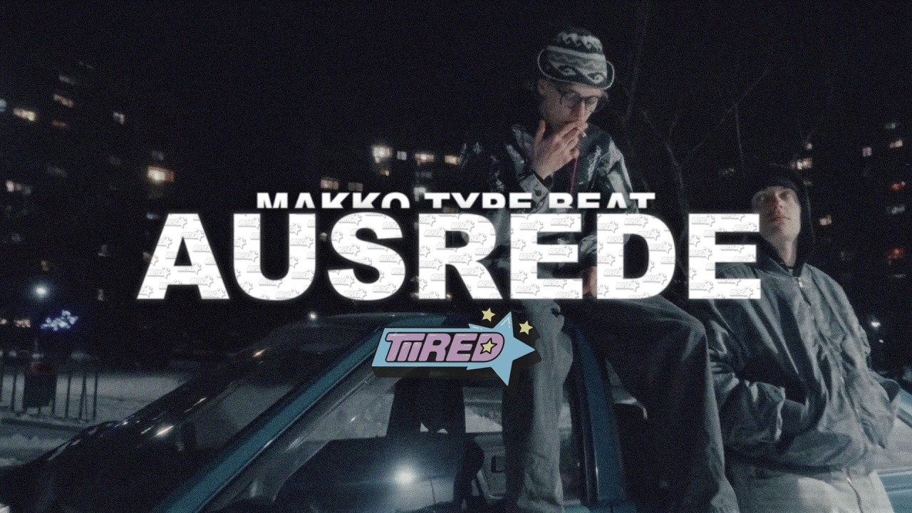 MAKKO TYPE BEAT // AUSREDE (prod. TiiRed)