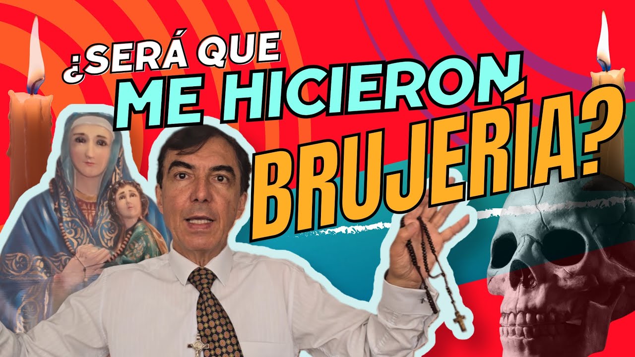 ¡¿CÓMO SÉ SI ME HICIERON BRUJERÍA?! PREDICADOR. R. ESCALLÓN