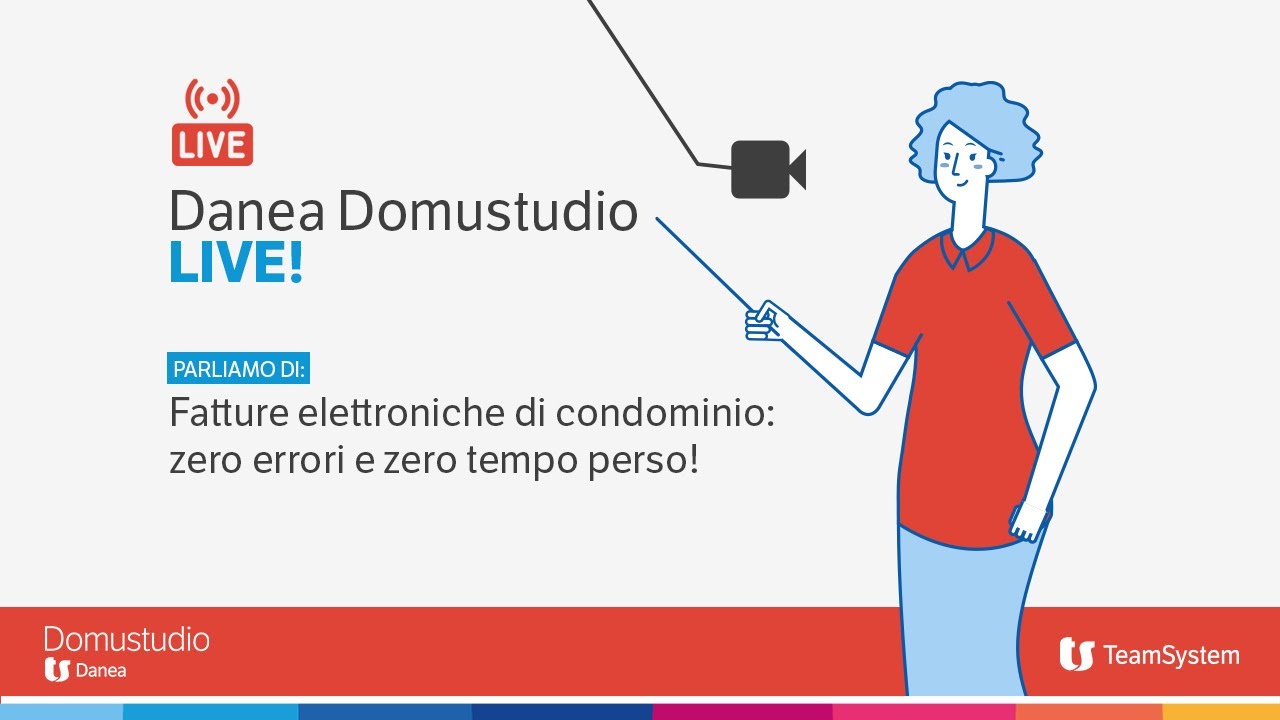 Fatture elettroniche di condominio: zero errori e zero tempo perso! - Danea Domustudio LIVE!