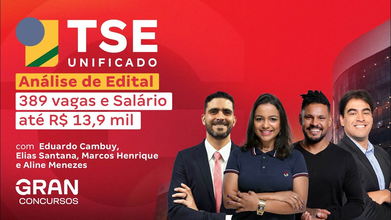 Concurso TSE Unificado | An&aacute;lise de Edital: 389 vagas + CR com Sal&aacute;rios de at&eacute; R$13,9 mil