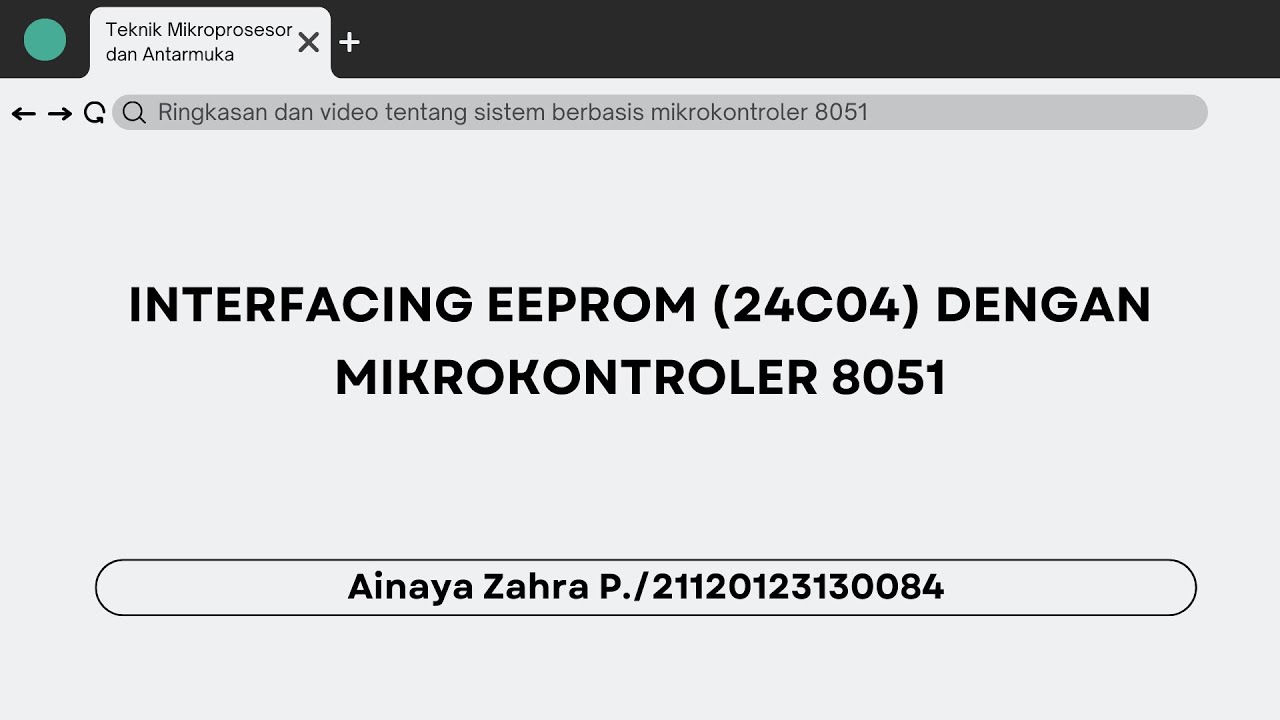 INTERFACING EEPROM (24C04) DENGAN MIKROKONTROLER 8051