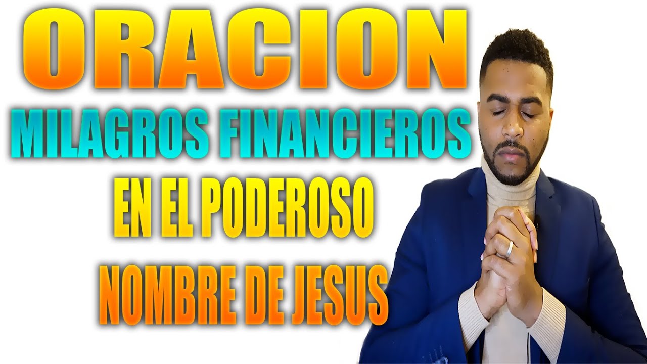 ORACIÓN POR MILAGROS FINANCIEROS, FILIPENSES 4:19 🔥