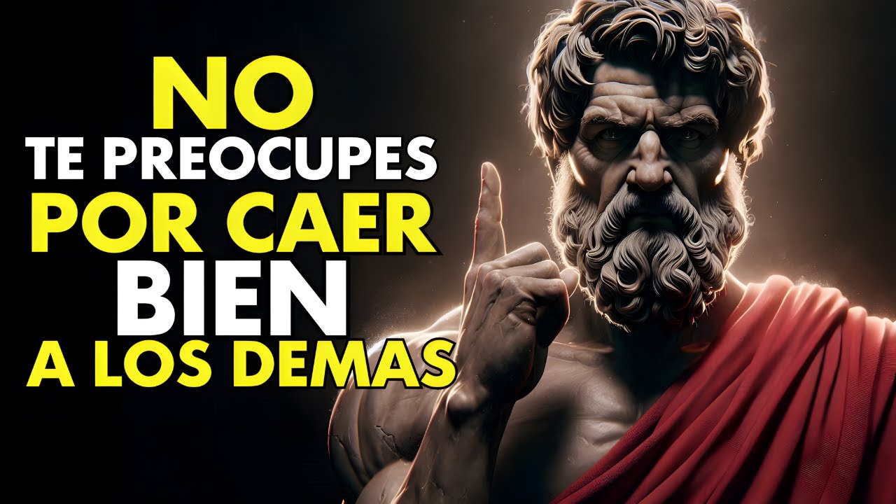DEJA DE PREOCUPARTE POR CAER BIEN: APRENDE A CAER EN GRACIA | FILOSOF&Iacute;A ESTOICA