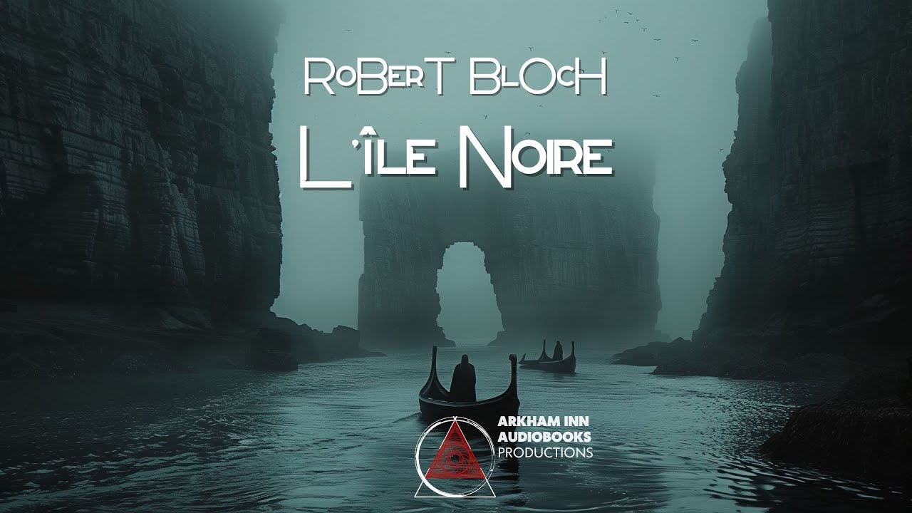 L'île Noire - Robert Bloch (1939) #fantastique #livreaudio