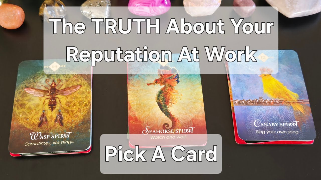 The TRUTH About Your Reputation at Work Pick A Card Tarot Reading