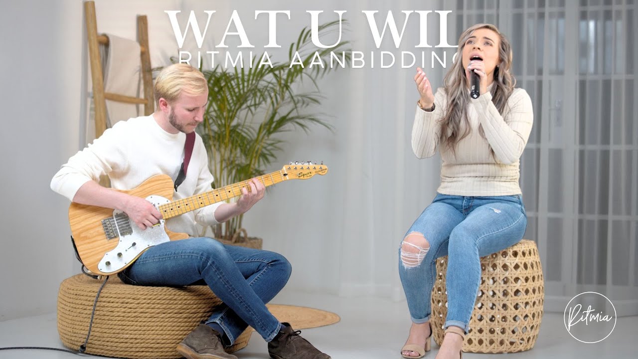 Wat U Wil (Cover) | Ritmia Aanbidding