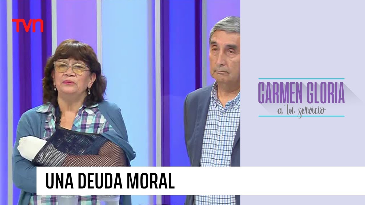 Una deuda moral | Carmen Gloria a tu servicio