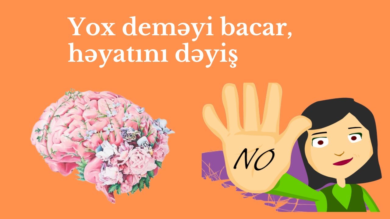 Yox deməyi bacarmaq