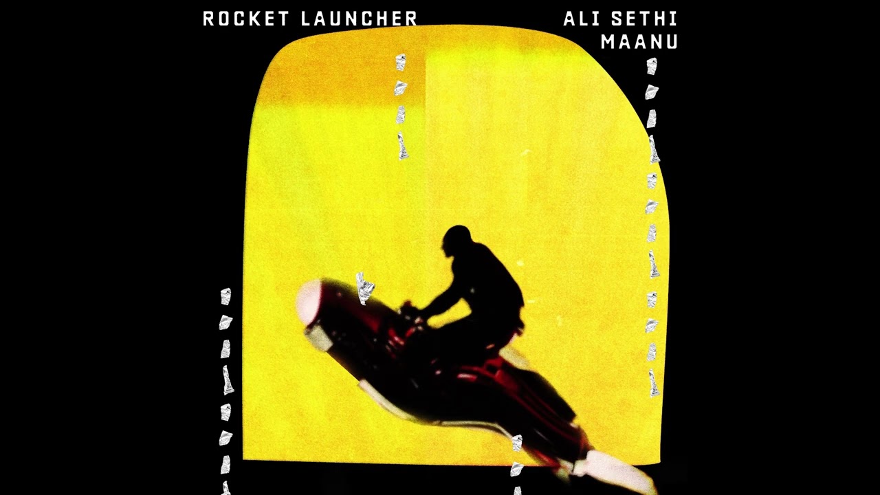 Rocket Launcher | Ali Sethi & Maanu (Official Audio)