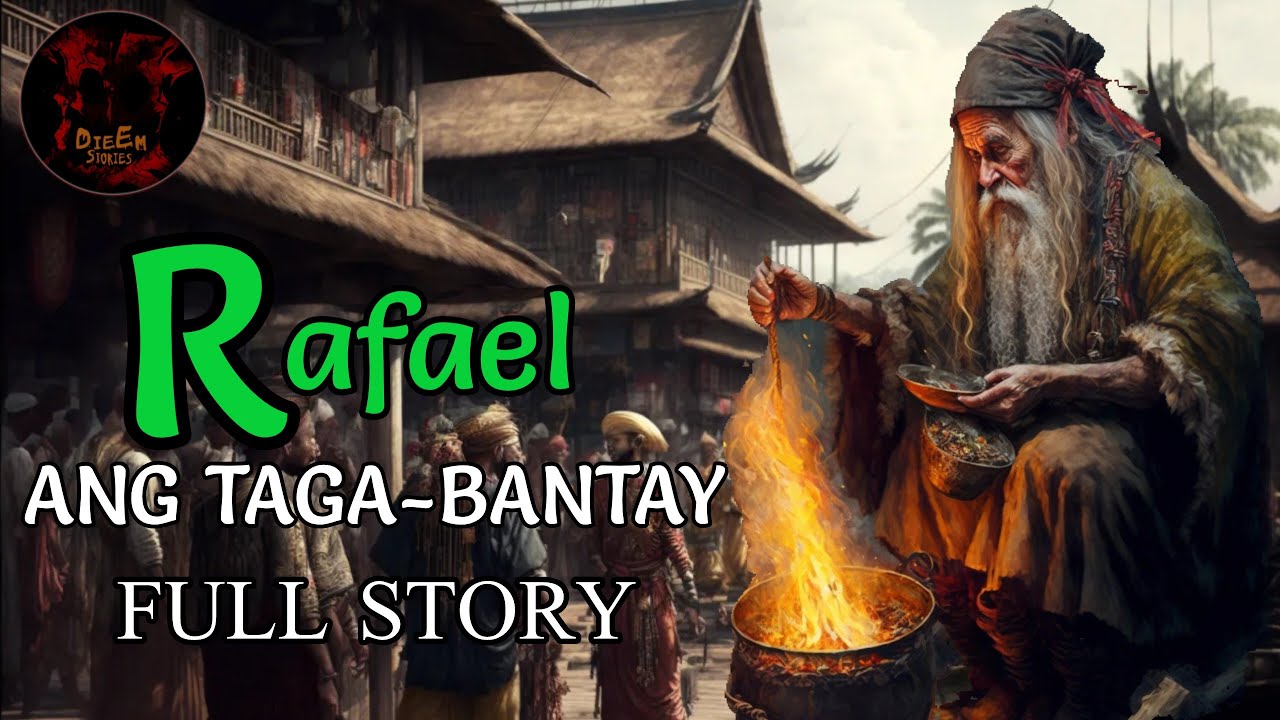 RAFAEL | ANG TAGA-BANTAY | TAGALOG HORROR STORY | FULL STORY