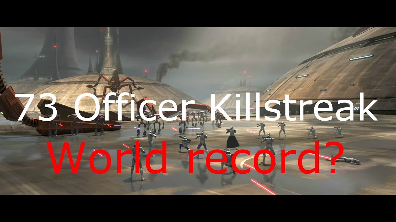 73 Officer Killstreak on Kashyyyk! World record as infantry?
