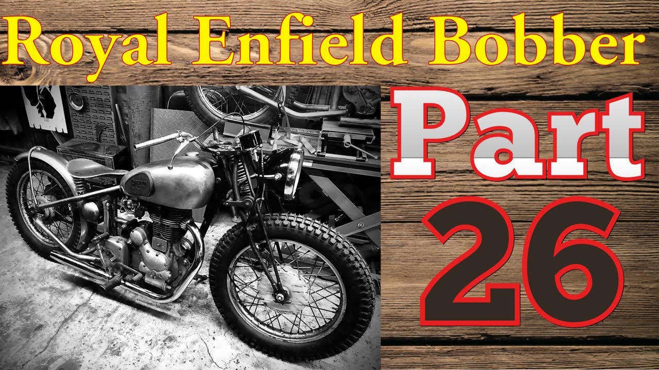Royal Enfield Bobber Part 26