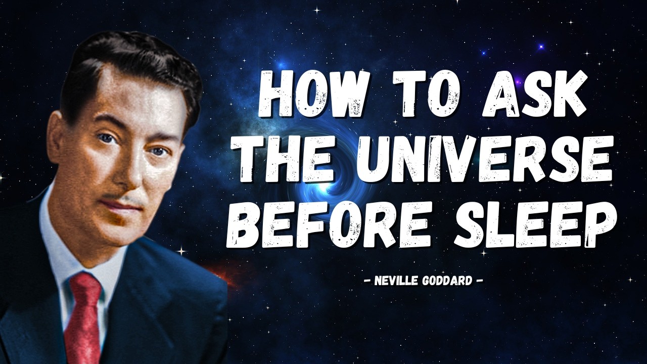 Neville Goddard - How To Ask Universe Before Sleep To Get Anything You Want (BEST METHOD)