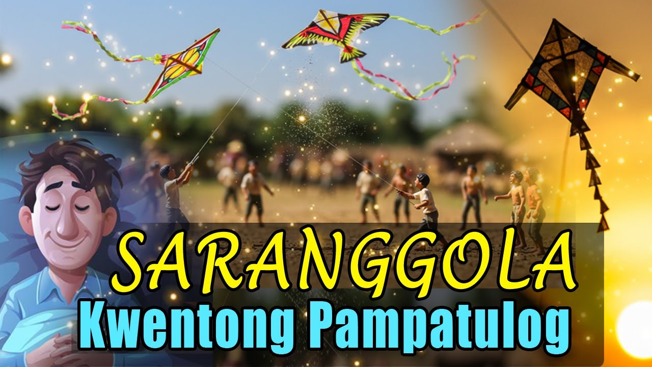 SARANGGOLA Balik Tanaw | Throw Back Story - Kwentong Pampatulog