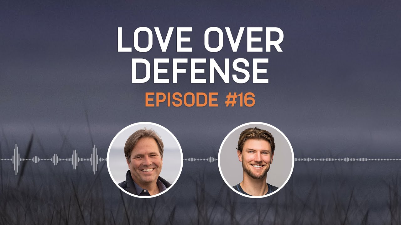 Love Over Defense