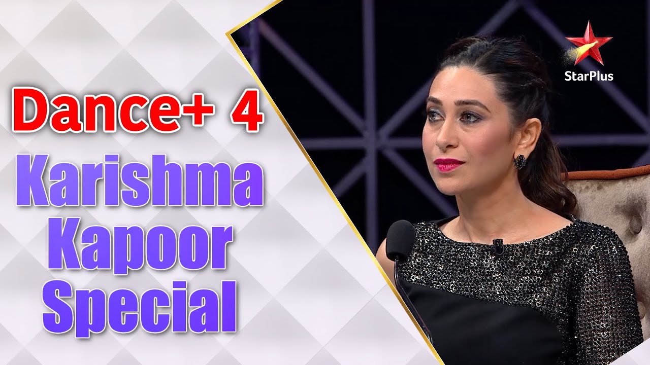 Dance Plus 4 | Karishma Kapoor Special