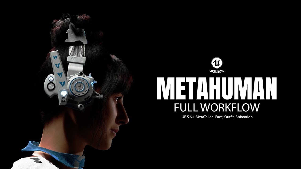 The Only MetaHuman Tutorial You Need &ndash; Outfit, Animation, Your Face & More!