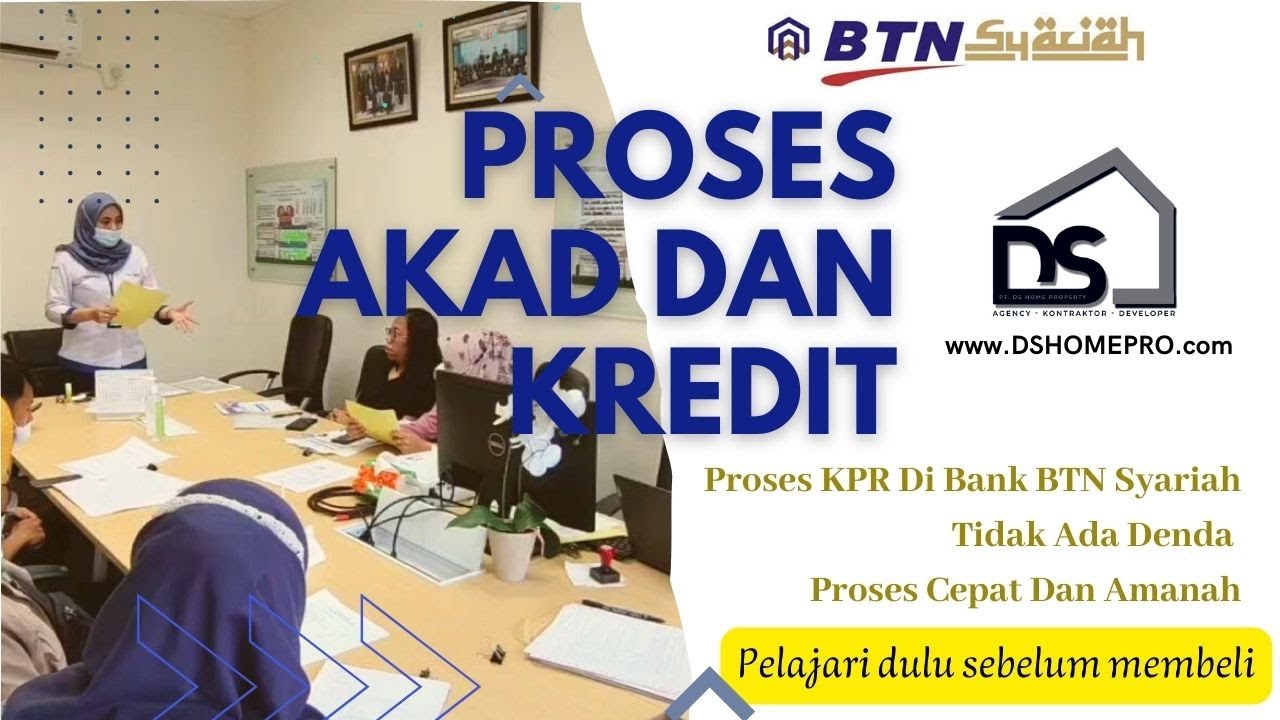 AKAD SYARIAH - Kupas Tuntas Beli Rumah Lewat KPR BTN Syariah..!!