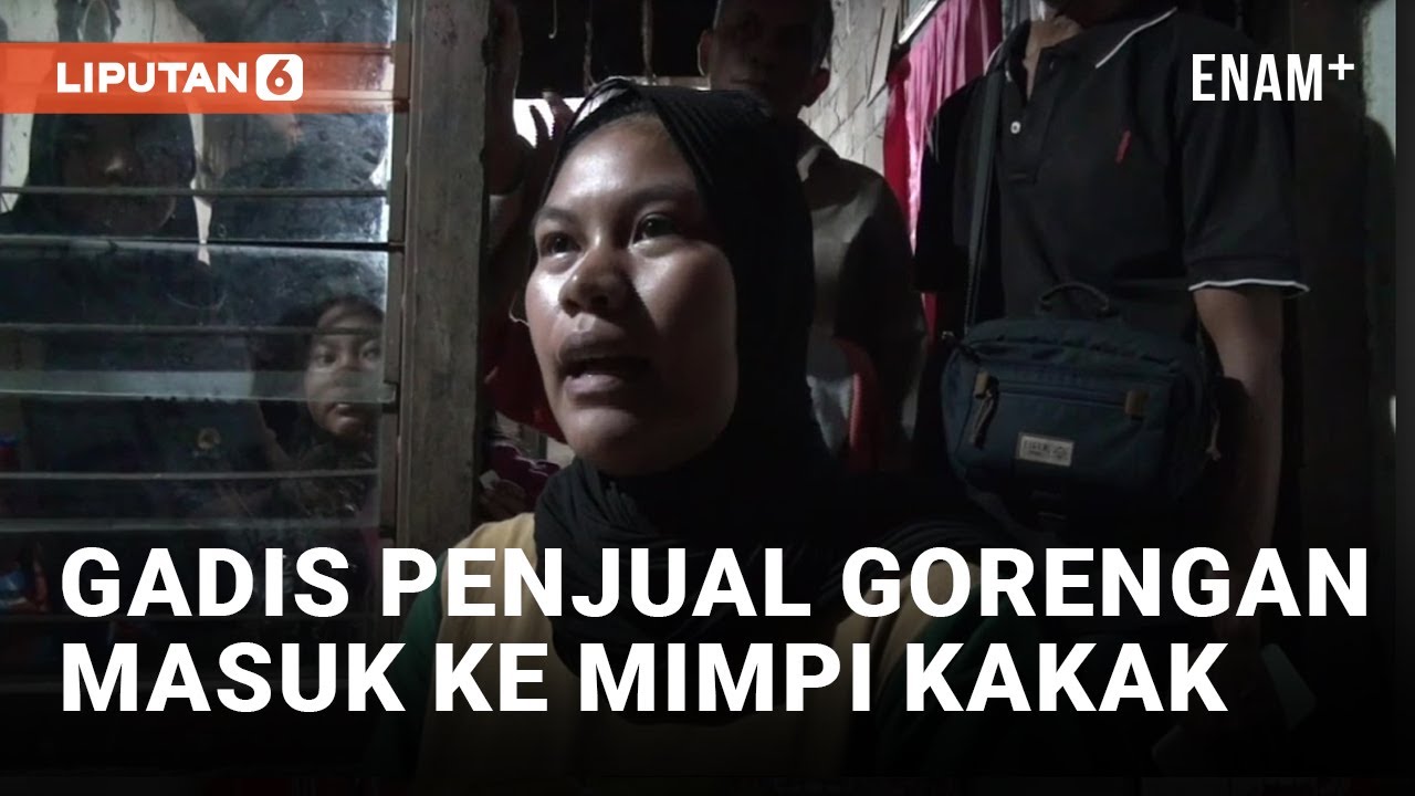 Kakak Gadis Penjual Gorengan Ungkap Mimpi Dimintai Tolong | Liputan6