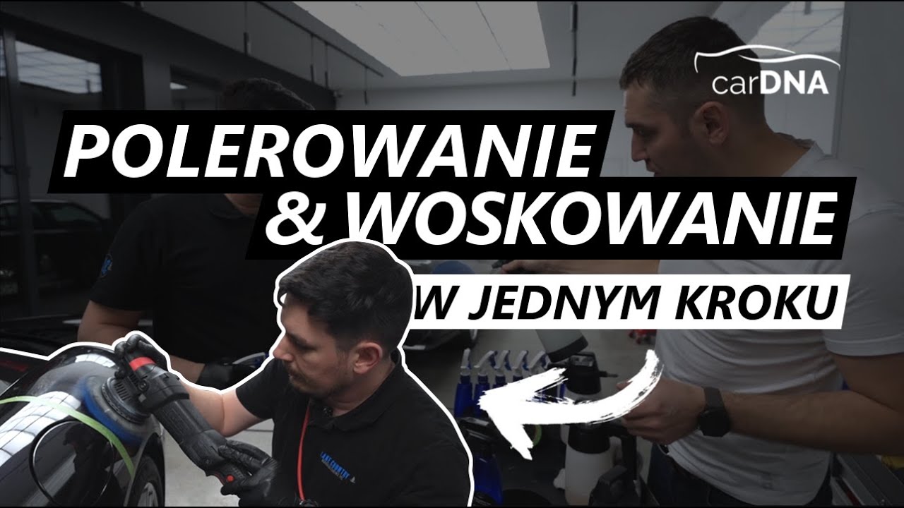 POLEROWANIE I WOSKOWANIE LAKIERU - W jednym kroku! | CARDNA