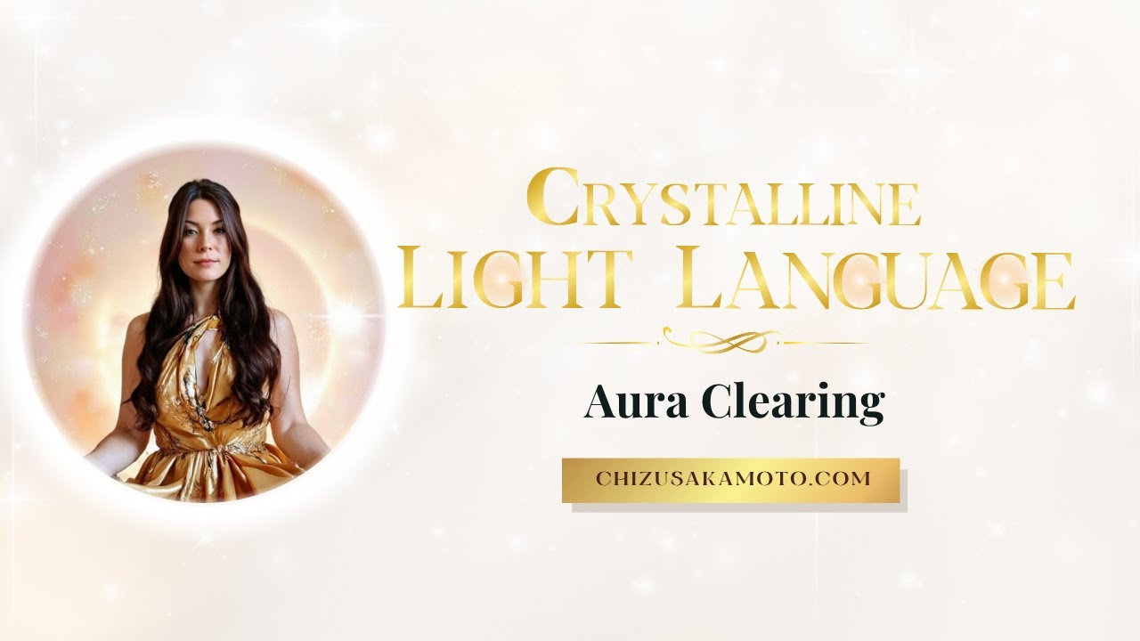 Aura clearing with Crystalline Light language