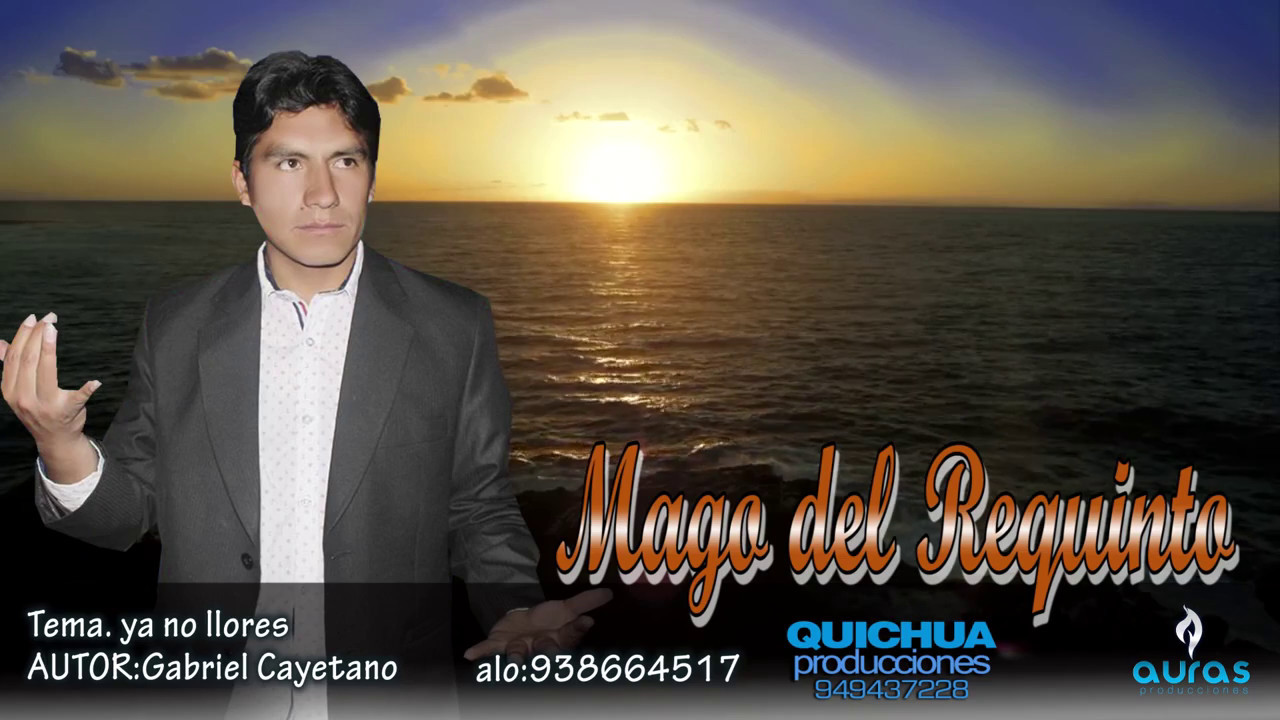 mago del requinto primicia 2017- 2018 QUICHUA PRODUCCIONES