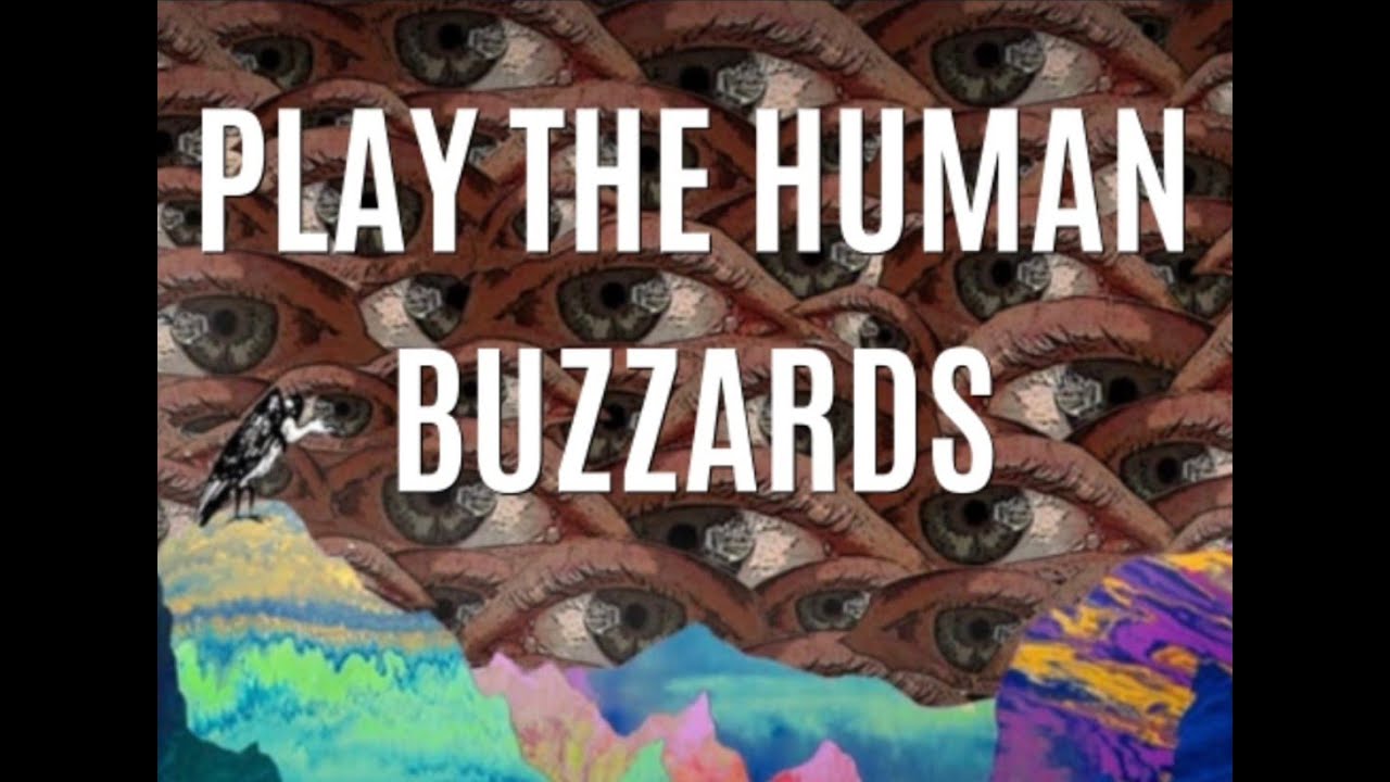 Play The Human - Buzzards - Live Performance