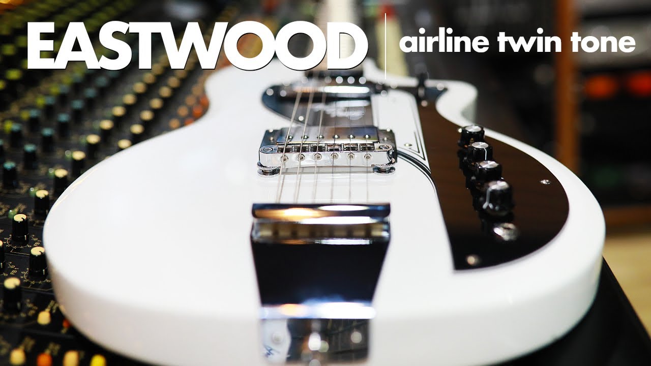 Eastwood Airline Twin Tone