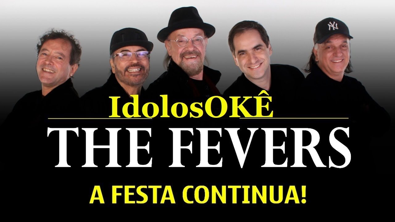 ( 47 ) Homenagem a The Fevers Programa IdolosOK&Ecirc;