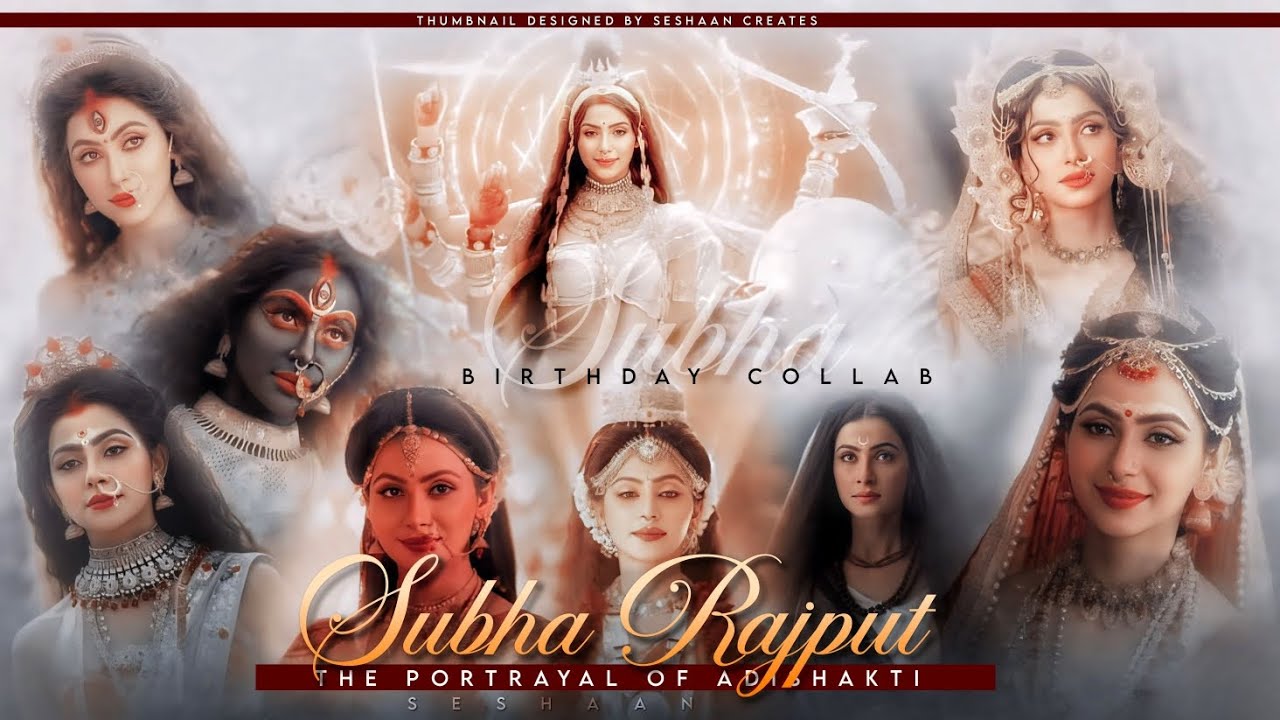 The Portrayal Of Aadishakti - By Subha Rajput | Happy Birthday Subha |
