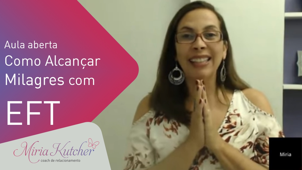 Encontro Aberto - Como Alcançar Milagres com EFT