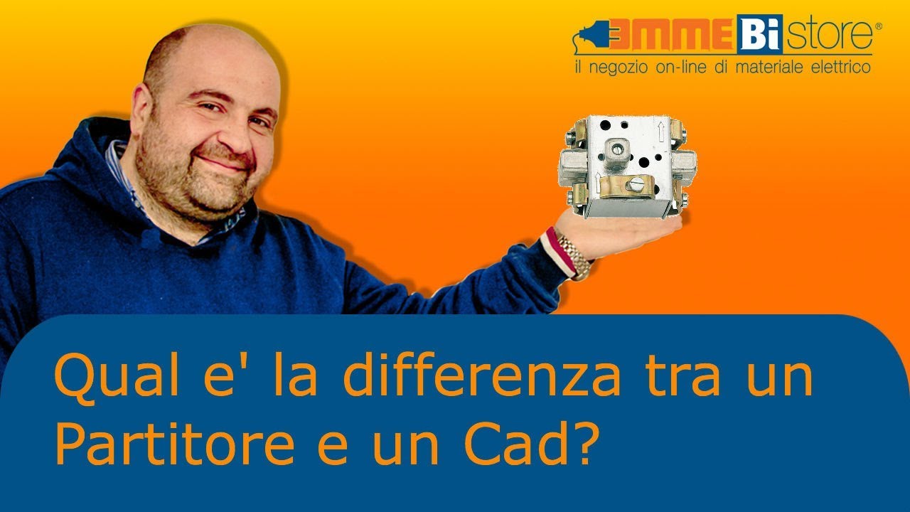 Qual è la differenza tra CAD e Partitore? Pillola N.113 di materiale elettrico