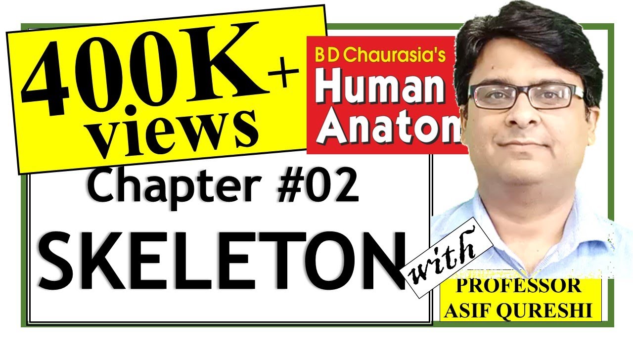 Chapter#2 | BD Chaurasia General Anatomy| Skeleton | Free Medical Tuition | Dr Asif Lectures