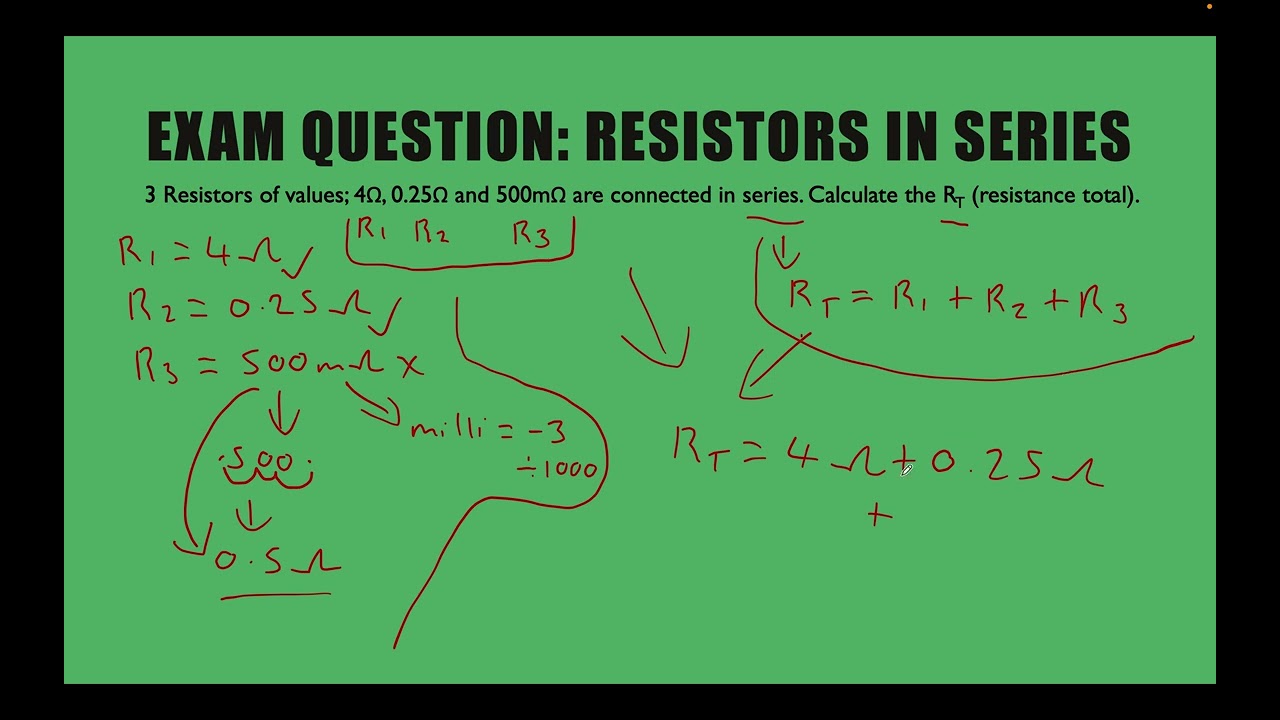 Resistors in series - Calculate total resistance - Exam question walkthrough