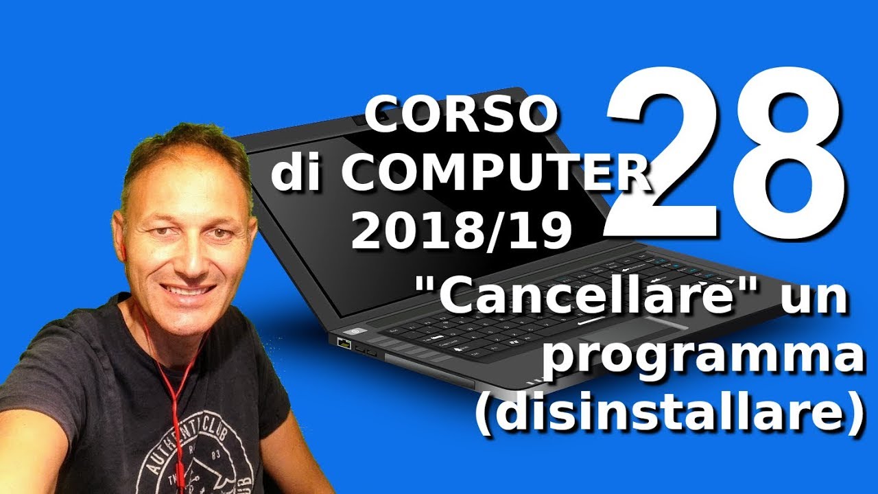 28 Disinstallare un programma | Corso di computer 2018/19 | Daniele Castelletti | Maggiolina