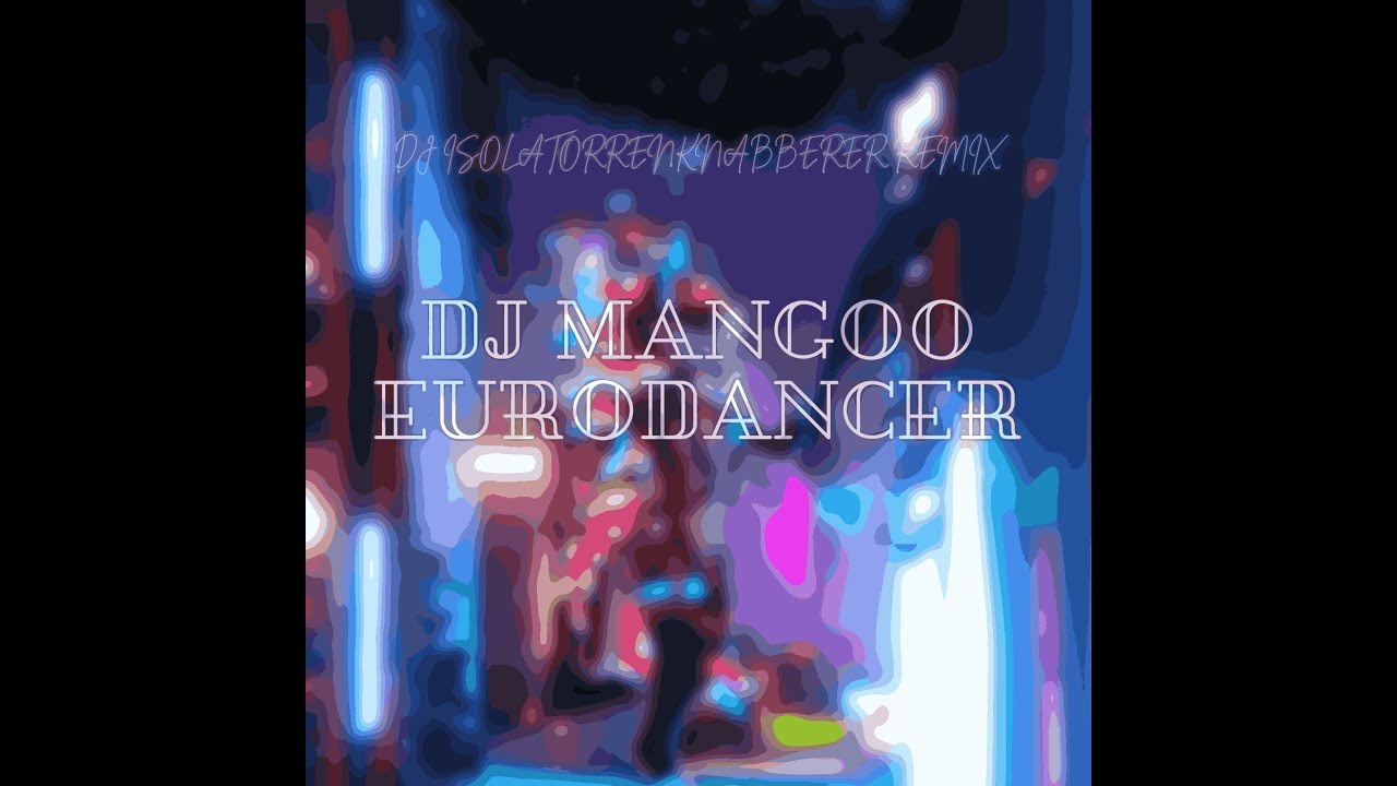 DJ Mangoo - Eurodancer (Synthwave Remix)