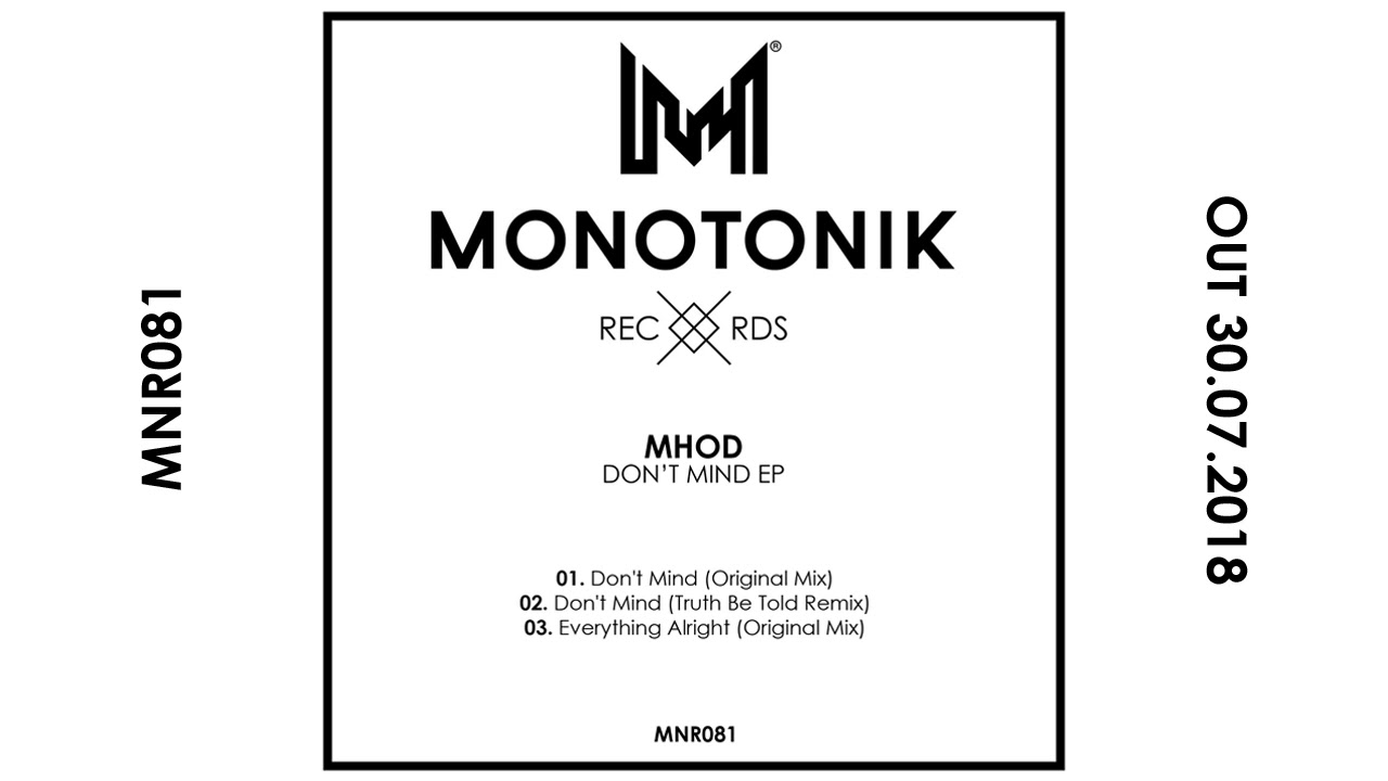 Mhod - Don't Mind [Monotonik Records]