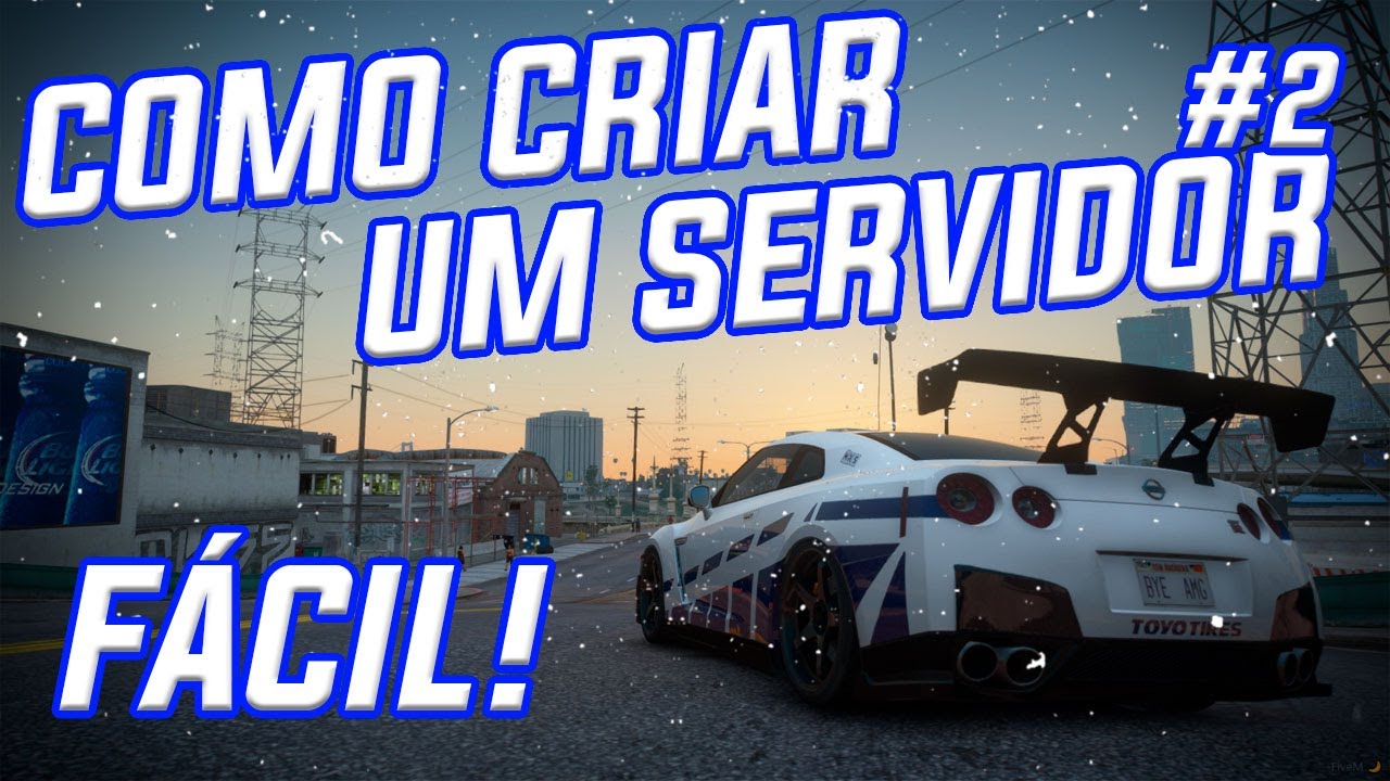 [FIVEM] COMO CRIAR UM SERVIDOR | MUITO FÁCIL E RÁPIDO!!