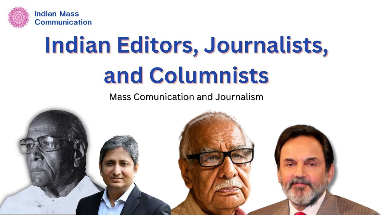1.31 Indian Editors, Journalists, and Columnists |UGC NET| CUET PG Mass Communication and Journalism